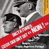 « Dictatures : ceux qui ont dit “NON !” », dossier du e-magazine « Dernière Guerre mondiale » n° 6