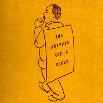 Dessin de couverture du livre "The Animals are in Cages" du Tchèque Adolf Hoffmeister