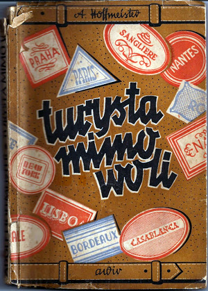 Couverture de "Touriste malgré soi" d'Adolf Hoffmeister, édition polonaise de 1946.