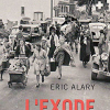 « L’exode, un drame oublié » d’Éric Alary