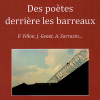 « Des poètes derrière les barreaux : F. Villon, J. Genet, A. Sarrazin… »